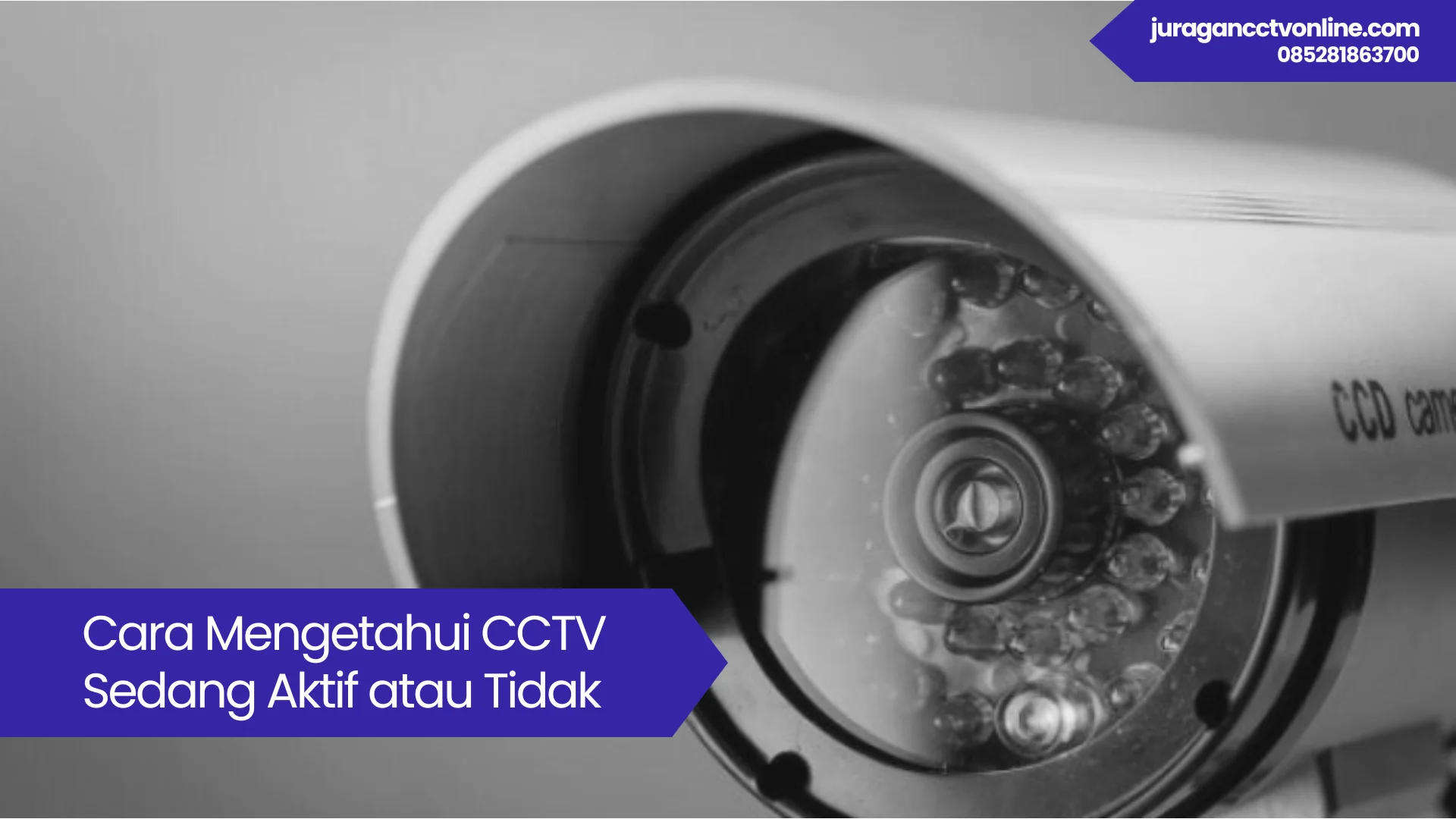 cara mengetahui cctv aktif atau tidak