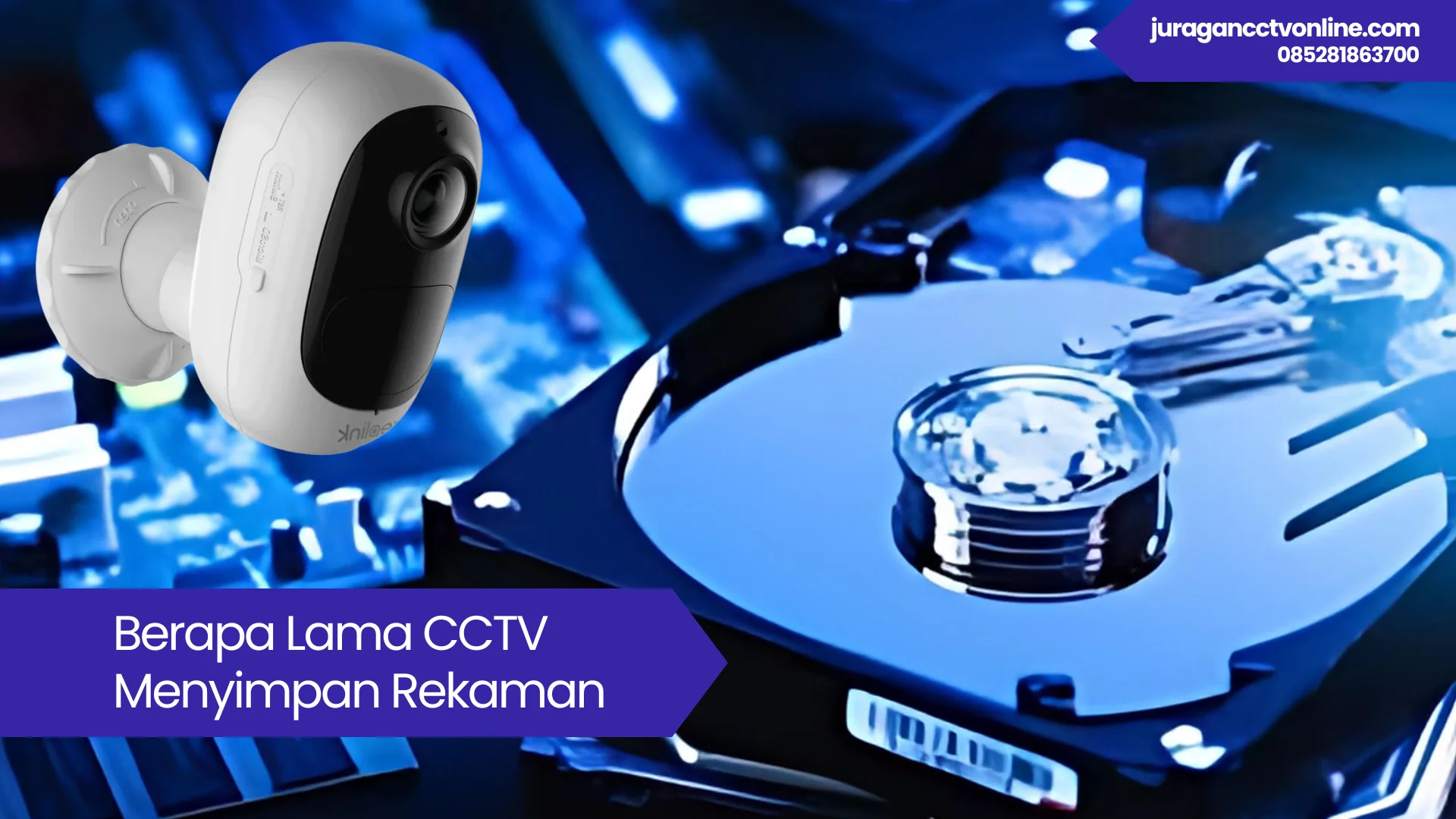 berapa lama cctv menyimpan rekaman