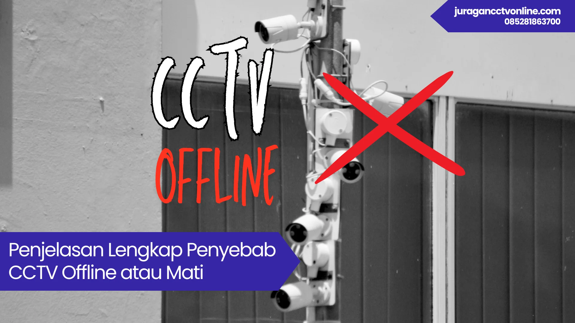 penyebab cctv offline