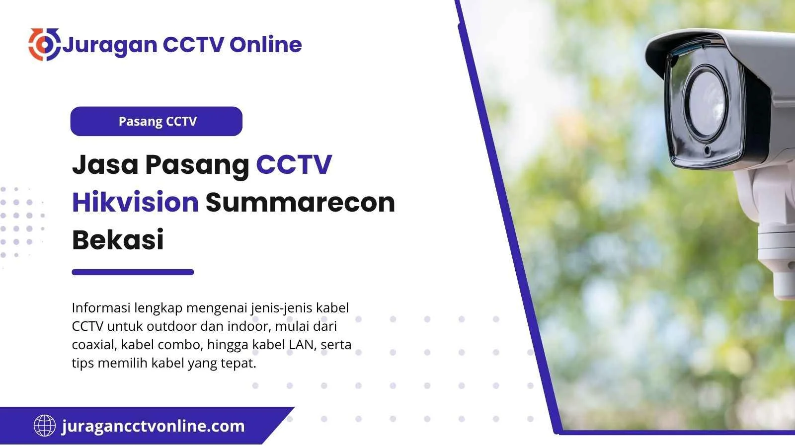 Jasa pasang cctv hikvision summarecon bekasi