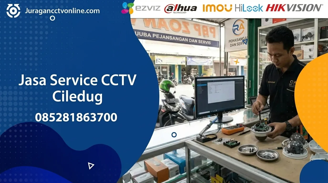 Jasa Service CCTV Ciledug
